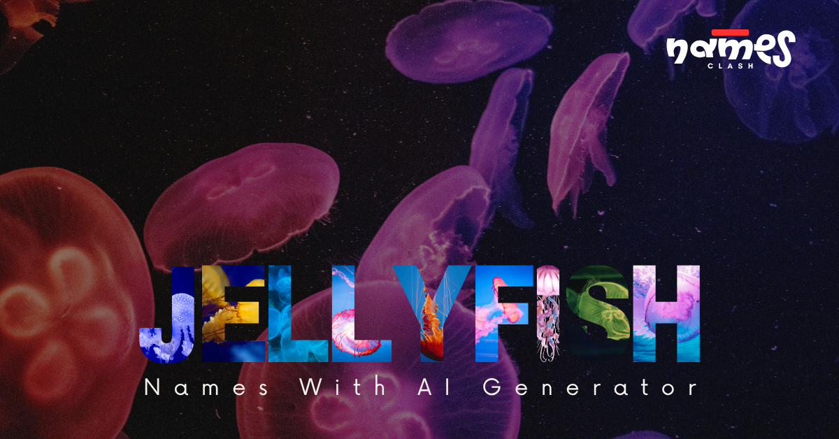 Best 300+ Jellyfish Names with AI generator